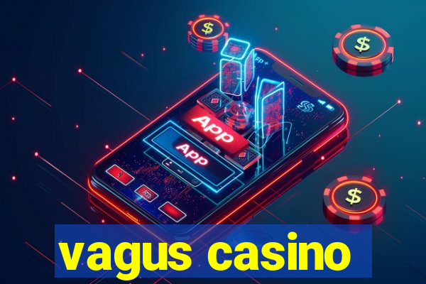 vagus casino