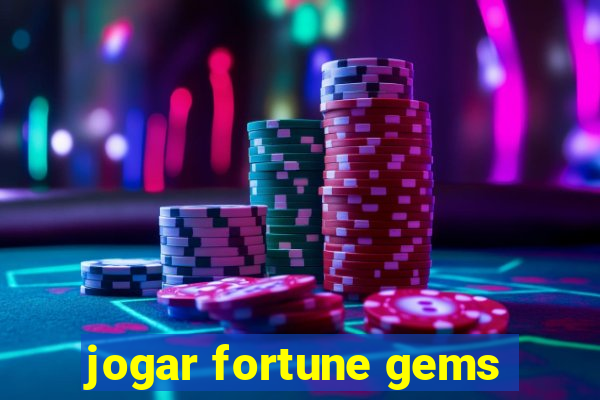 jogar fortune gems