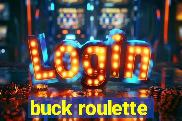 buck roulette