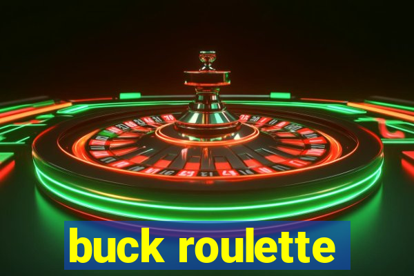 buck roulette