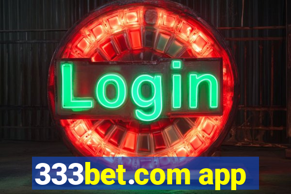 333bet.com app