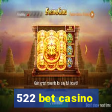 522 bet casino