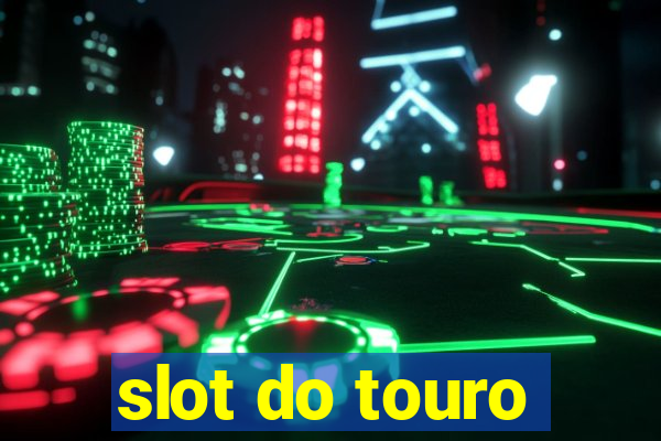 slot do touro