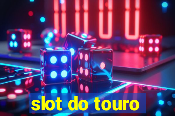 slot do touro