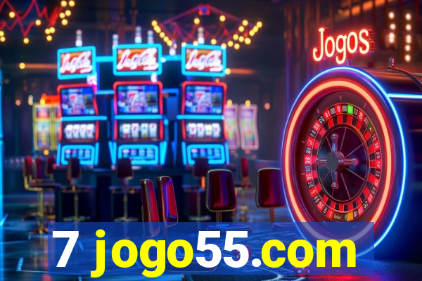 7 jogo55.com