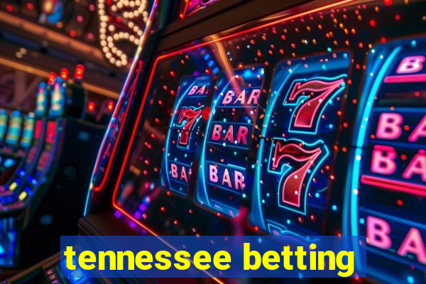 tennessee betting