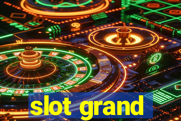 slot grand