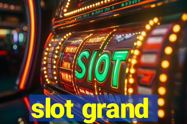 slot grand