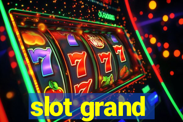 slot grand