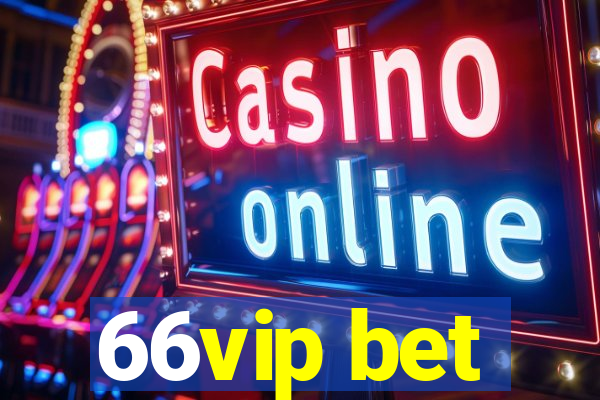 66vip bet