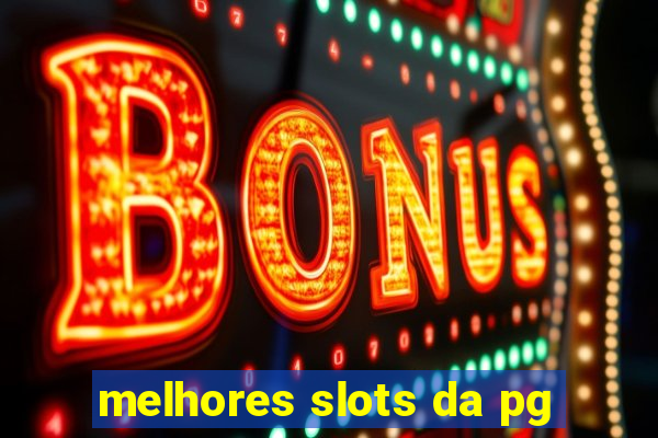 melhores slots da pg