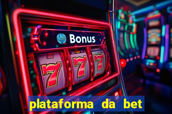 plataforma da bet que da bonus no cadastro