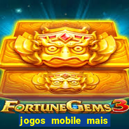 jogos mobile mais jogados 2024