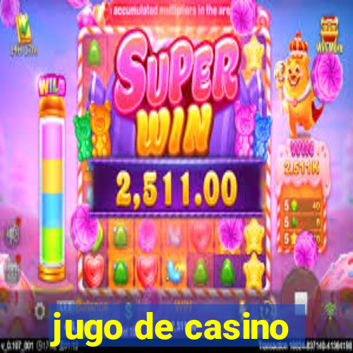 jugo de casino