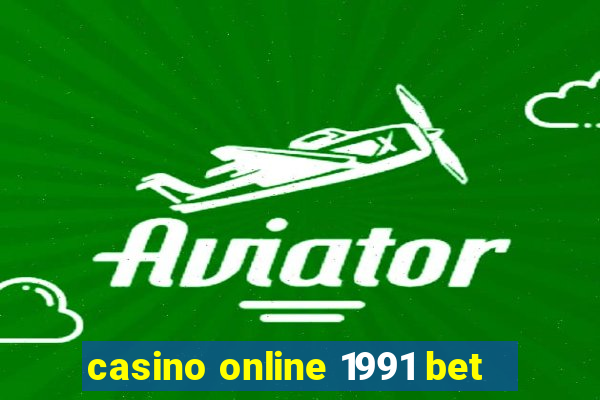 casino online 1991 bet