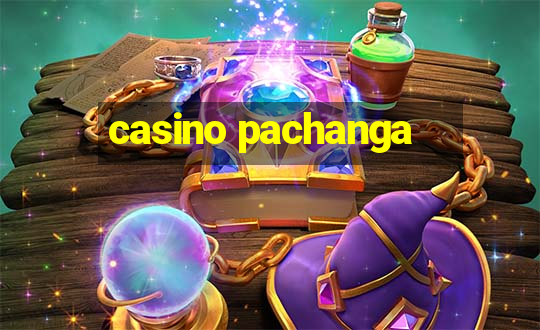 casino pachanga