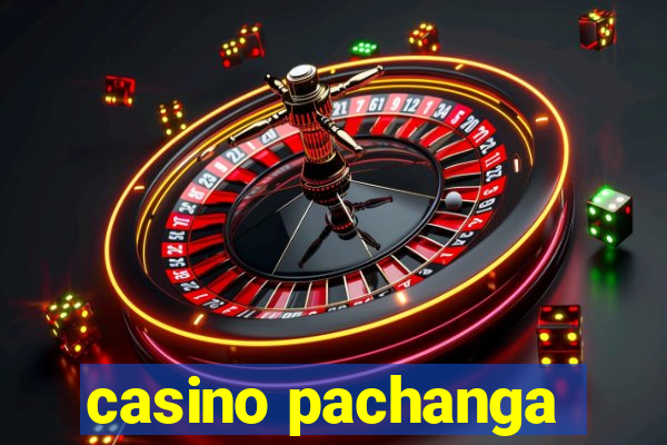 casino pachanga