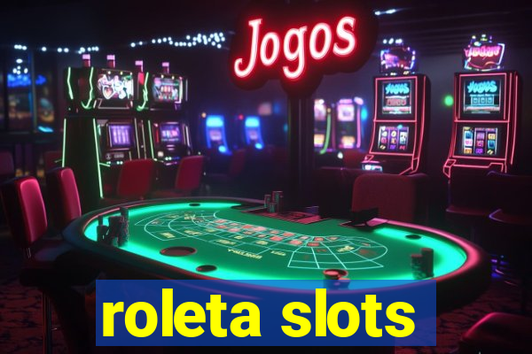 roleta slots