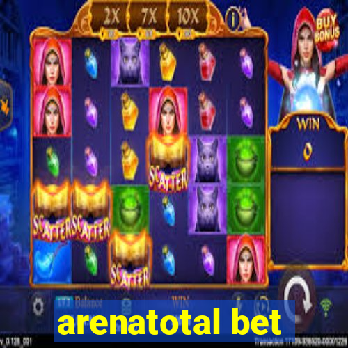 arenatotal bet