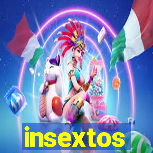 insextos