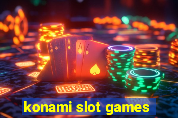 konami slot games