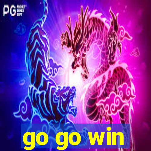 go go win