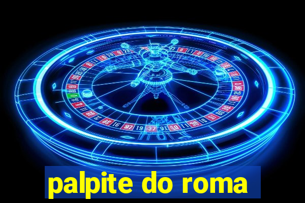 palpite do roma