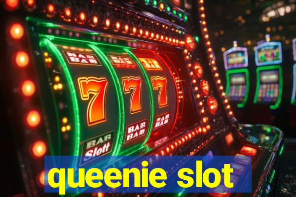 queenie slot