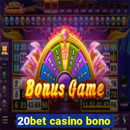 20bet casino bono