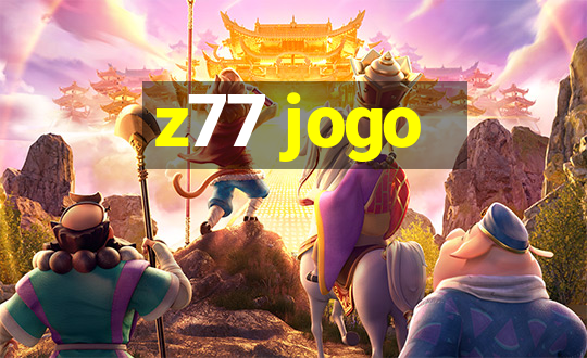 z77 jogo