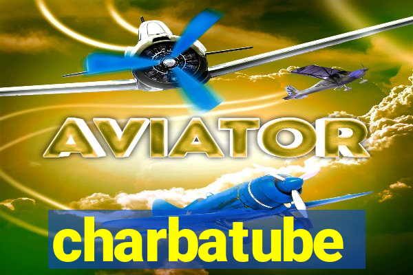 charbatube