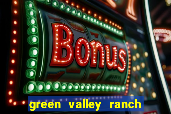 green valley ranch casino resort