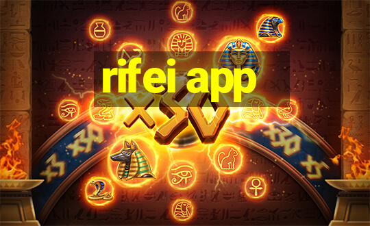 rifei app