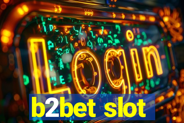 b2bet slot