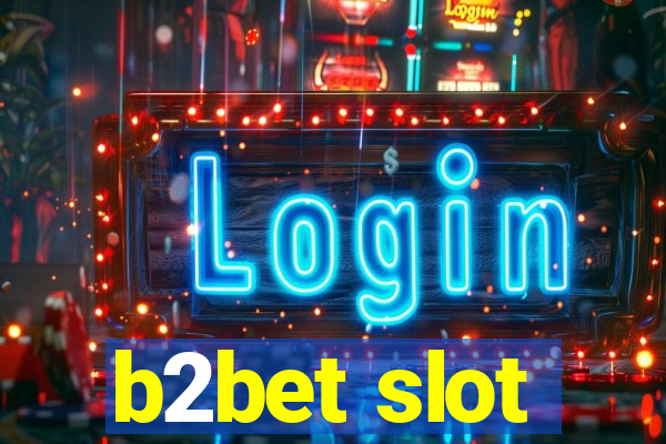 b2bet slot