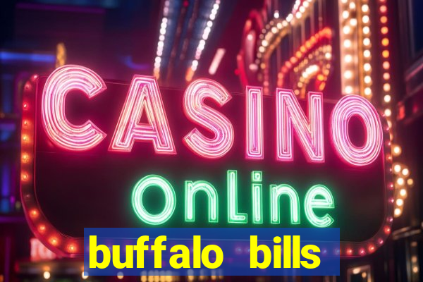 buffalo bills casino and resort