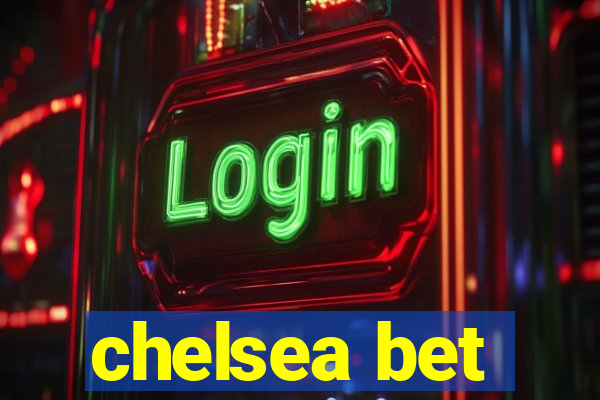 chelsea bet