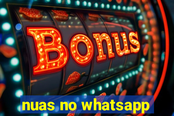 nuas no whatsapp