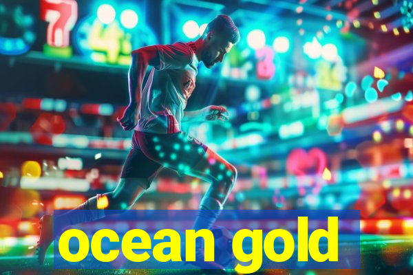 ocean gold