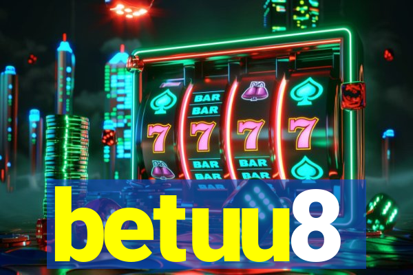 betuu8