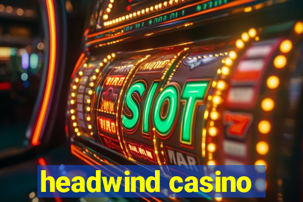 headwind casino