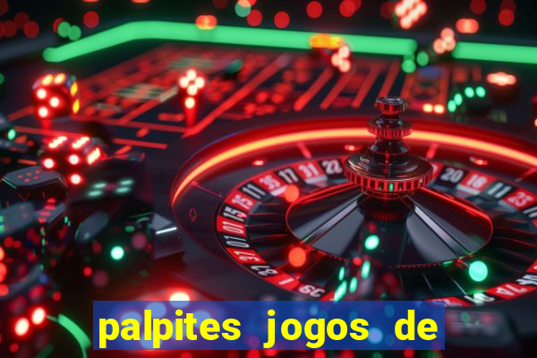 palpites jogos de hoje bilhetes prontos