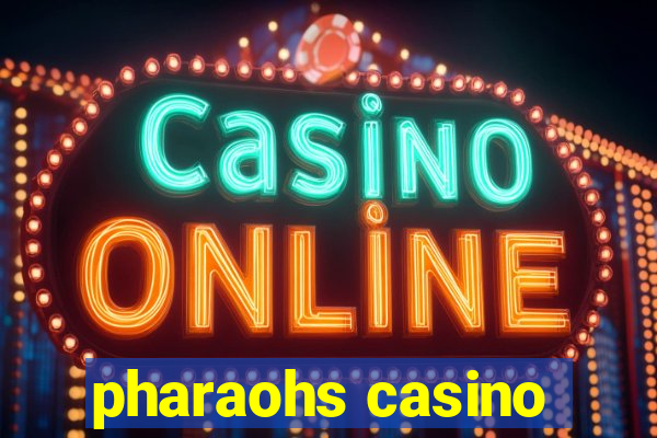 pharaohs casino