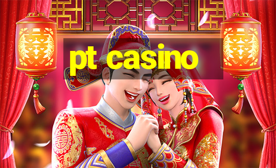 pt casino