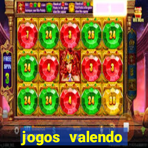 jogos valendo dinheiro online