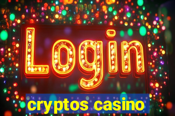 cryptos casino