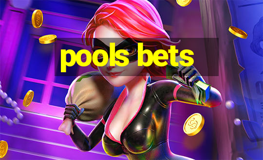 pools bets