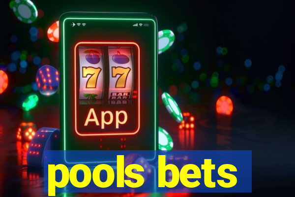 pools bets