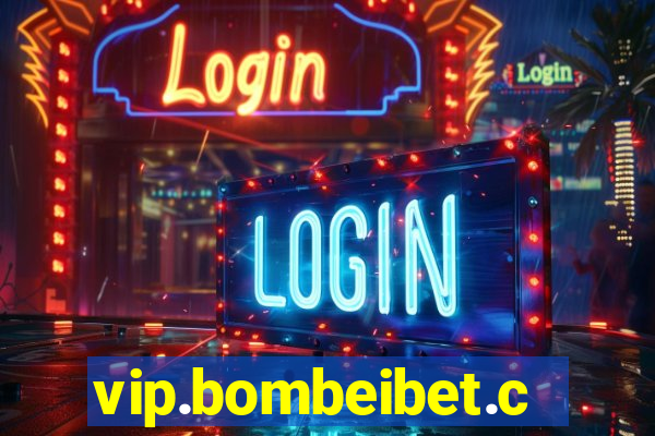 vip.bombeibet.com