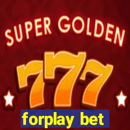 forplay bet